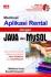 Membuat Aplikasi Rental dengan Java dan MySQL